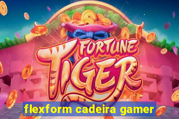 flexform cadeira gamer